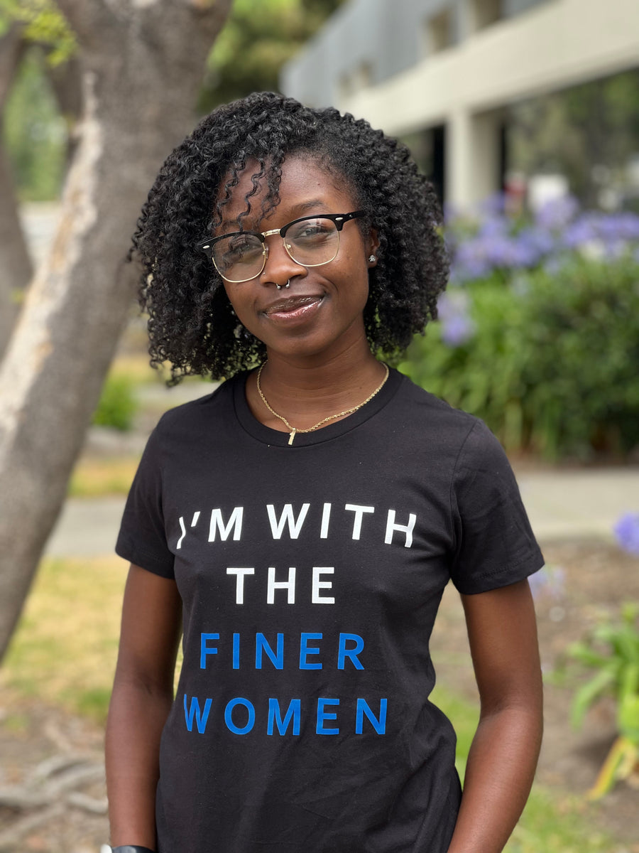 I'm With the Finer Women tee